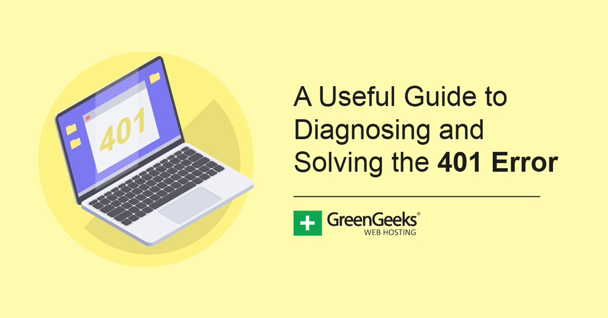 goGreenGeeks's tweet card. It can be extremely frustrating to encounter a 401 error, whether it’s your or not. Here’s a useful guide to getting around the 401 error.
