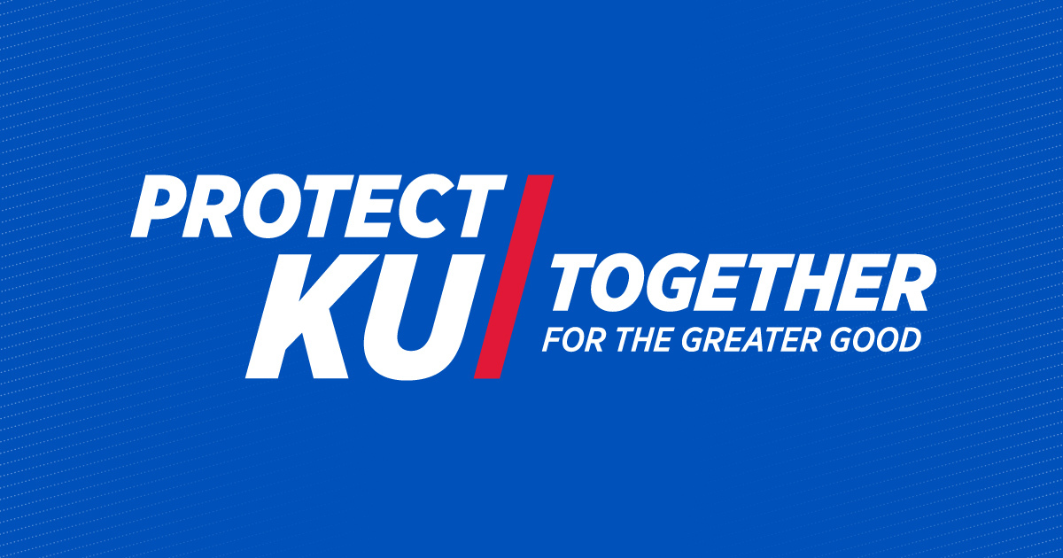 UnivOfKansas's tweet card. Protect KU - Together for the greater good
