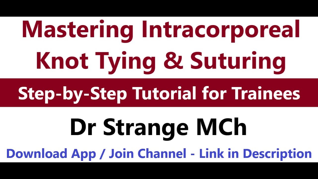 drvipan's tweet card. Mastering Intracorporeal Knot Tying & Tumble Square Knot: Comprehen...