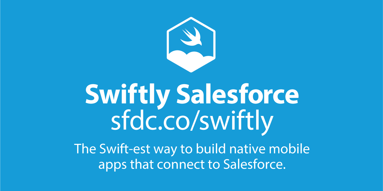 mike4aday's tweet card. The Swift-est way to build native mobile apps that connect to Salesforce. - mike4aday/SwiftlySalesforce