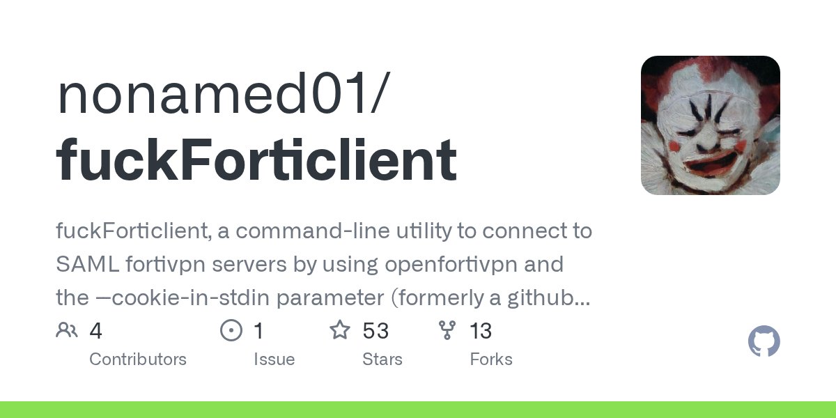 Disbauxes's tweet card. fuckForticlient, a command-line utility to connect to SAML fortivpn servers by using openfortivpn and the --cookie-in-stdin parameter (formerly a github gist) - nonamed01/fuckForticlient