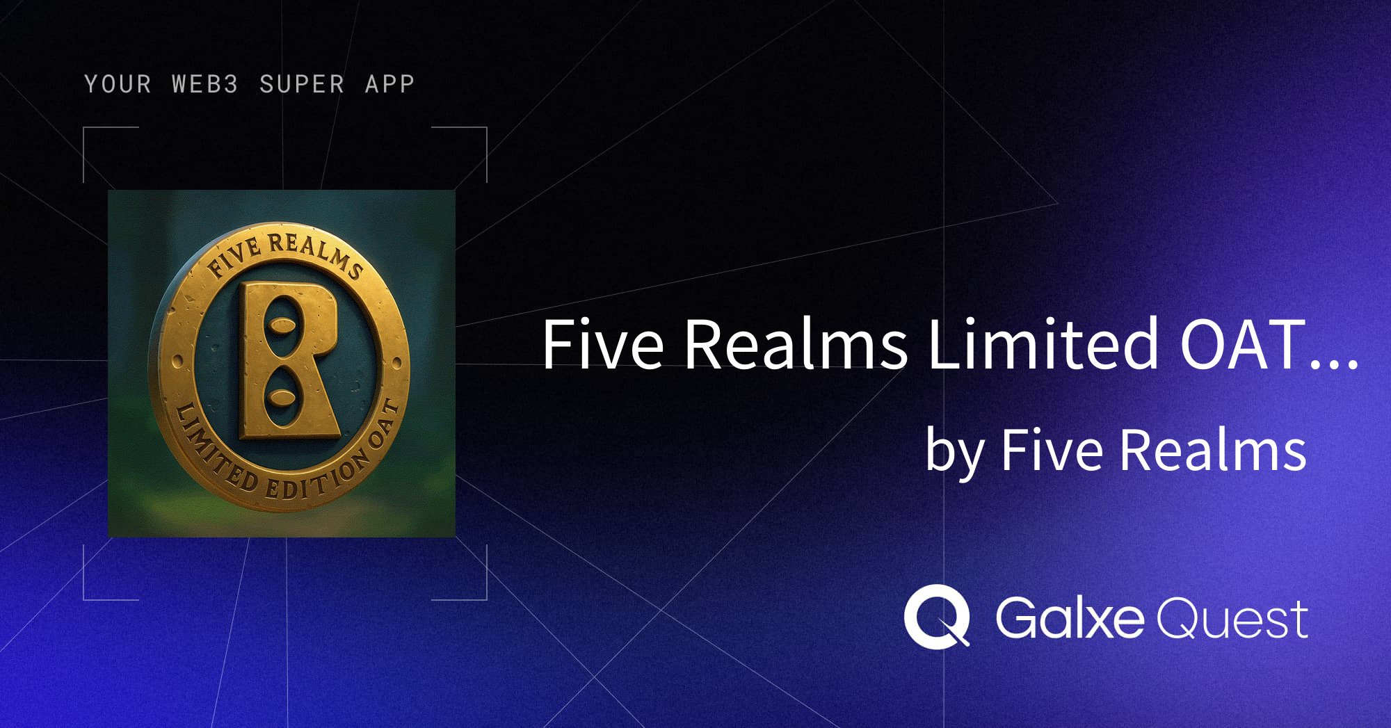 FiveRealms_AI's tweet card. Join Five Realms Limited OAT Pass by Five Realms on Galxe. Collect NFT and OAT badges to enhance your web3 presence and reputation.