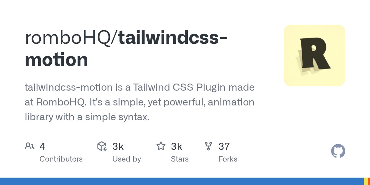 rswebdesigner's tweet card. tailwindcss-motion is a Tailwind CSS Plugin made at RomboHQ. It’s a simple, yet powerful, animation library with a simple syntax. - romboHQ/tailwindcss-motion