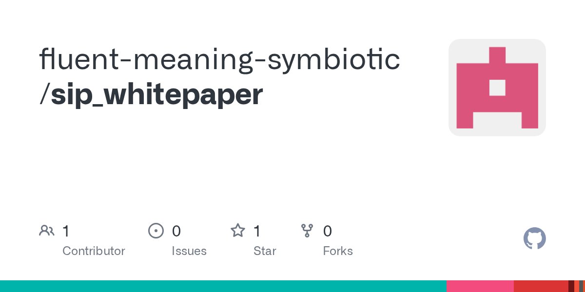 antmalofeev's tweet card. Contribute to fluent-meaning-symbiotic/sip_whitepaper development by creating an account on GitHub.