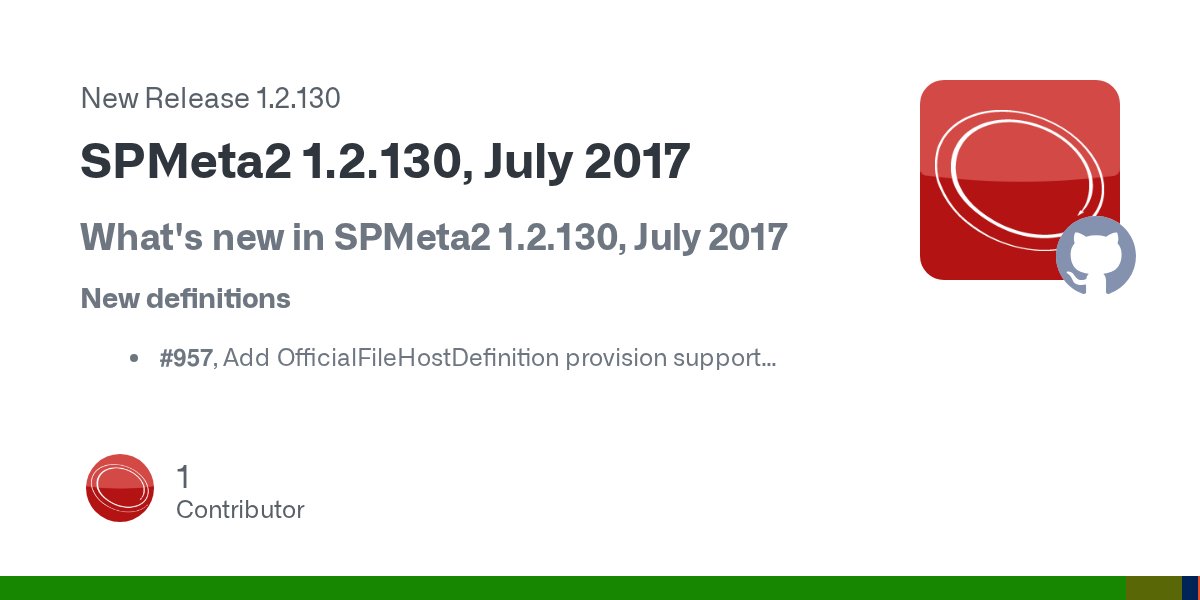 spmeta2's tweet card. What's new in SPMeta2 1.2.130, July 2017 New definitions #957, Add OfficialFileHostDefinition provision support #852, Add SuiteNavDefinition provision support Fixes #1035, SSOM - Can't p...