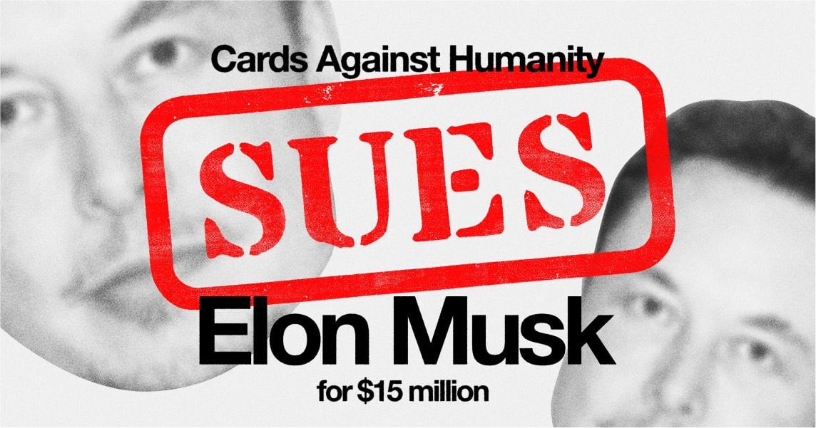 CAH's tweet card. Elon Musk stole your land, and now he owes you $100.