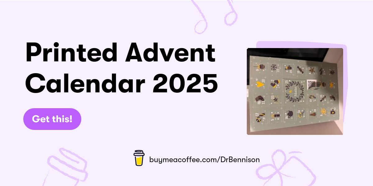 DrBennison's tweet card. The 2025 Dr Bennison Maths printed advent calendar. Professionally printed in full colour in Cornwall.Each door opens to reveal a QR code which will take you to a document on my website which will con