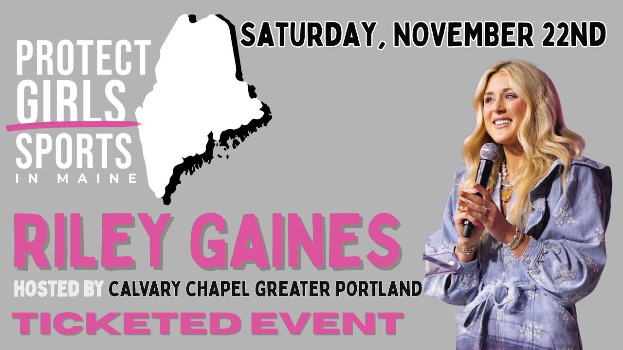 TheMaineWire's tweet card. Riley Gaines | Maine Girl Dads