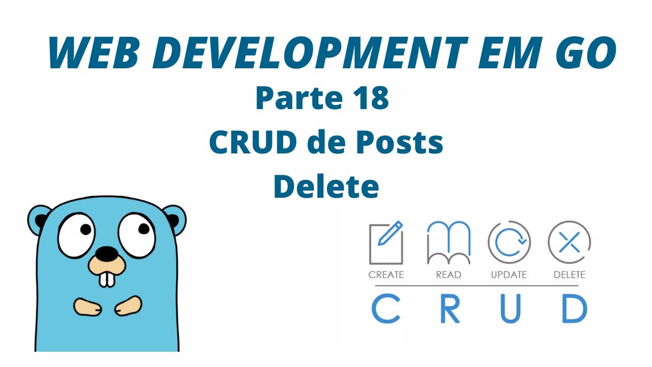 golang_news's tweet card. Web Development em Go - Parte 18/20 - Deletando um Post #golang...