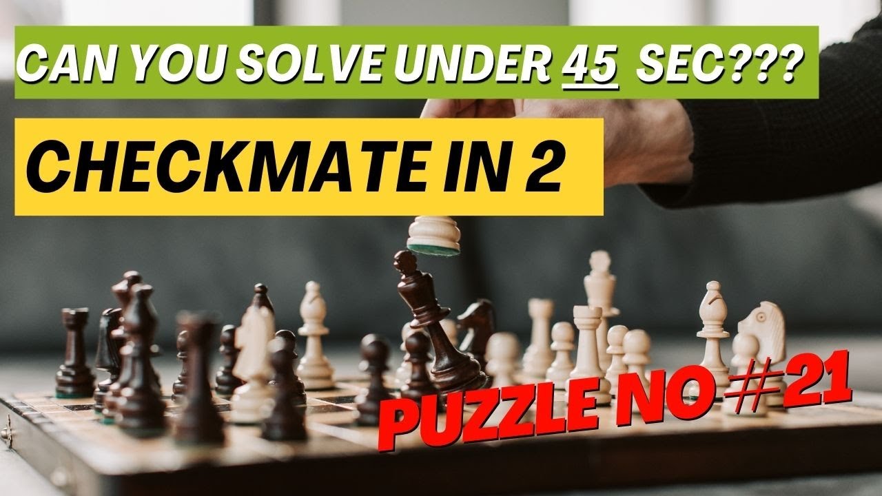 LabDistance's tweet card. 45 Sec Chess Challenge. Can you solve Check Mate in 2 Challenge No 21...