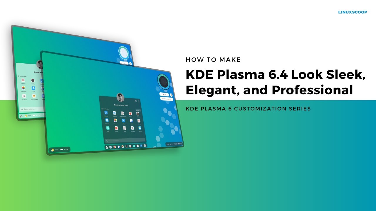 LinuxScoop's tweet card. Tutorial - How to Make KDE Plasma 6 Elegant and Professional - Fedora...
