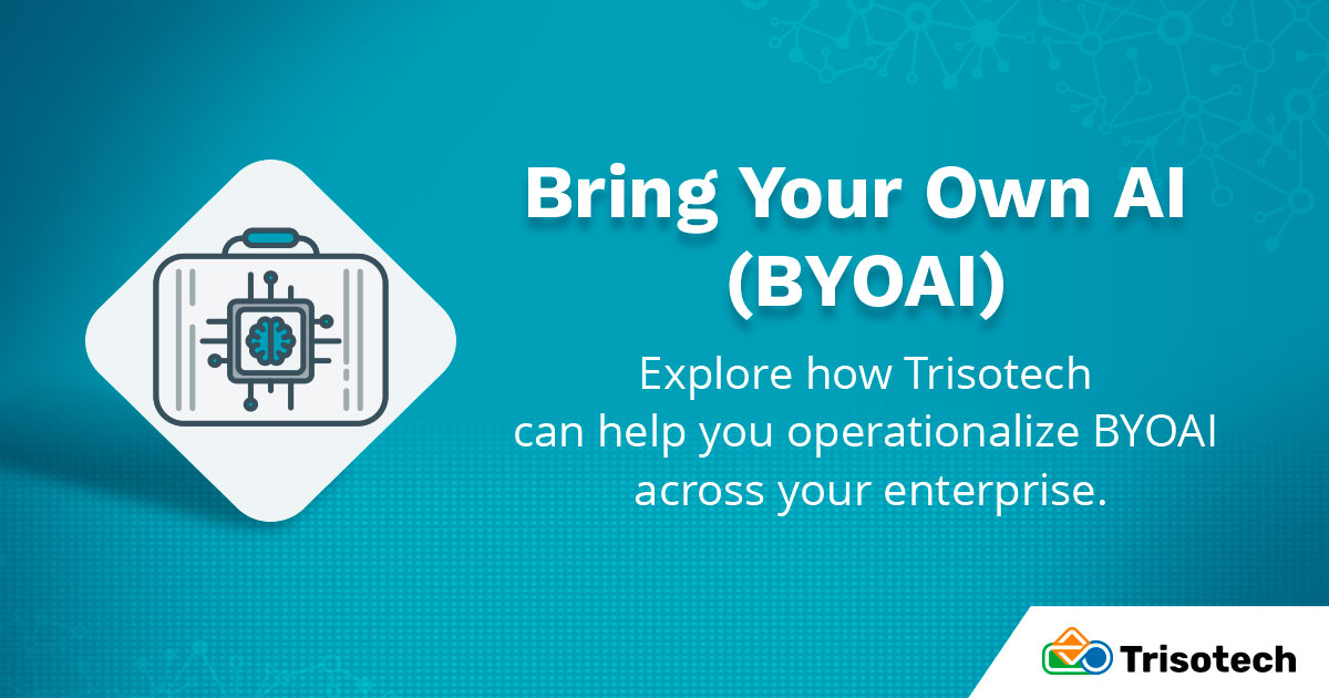Trisotech's tweet card. Bring Your Own AI: Explore how Trisotech can help you operationalize BYOAI (Bring Your Own AI) across your enterprise.
