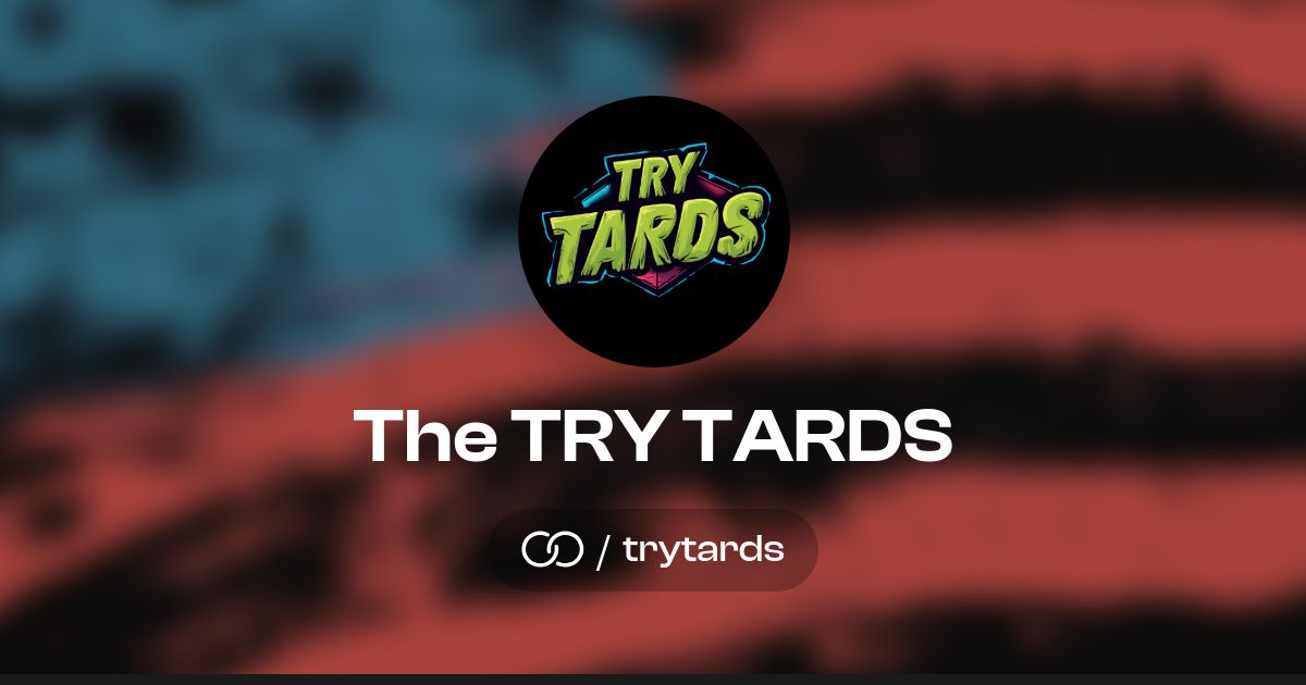 trytards's tweet card. RUMBLE GAMING · We are the Try-Tards | decent gamers, not pros. We play for laughs, chaos, and clutch moments that barely work out. Fun first, skill second.