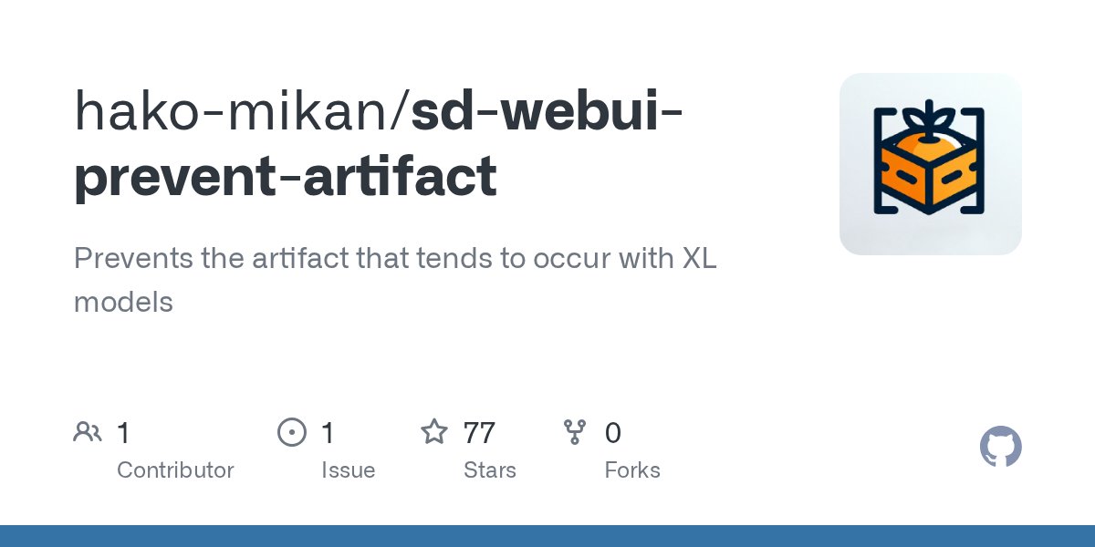 mago_of97768's tweet card. Prevents the artifact that tends to occur with XL models - hako-mikan/sd-webui-prevent-artifact