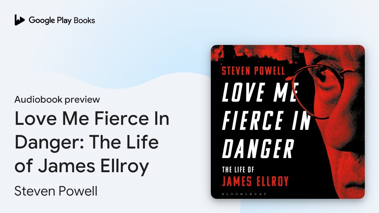 EllroyReader's tweet card. Love Me Fierce In Danger: The Life of James… by Steven Powell ·...