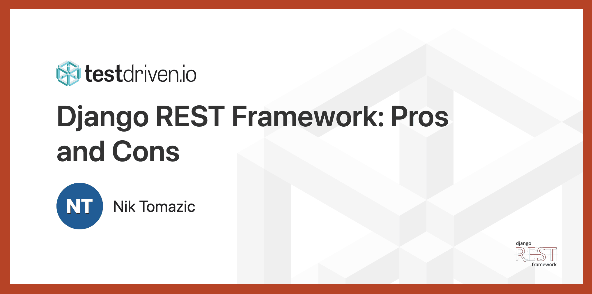 testdrivenio's tweet card. Django REST Framework: Pros and Cons