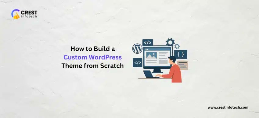 crestwebtech's tweet card. Building a custom WordPress theme from scratch is one of the best ways to learn WordPress development and create a website that fits your unique needs. Unlike pre-made themes, a custom theme gives...