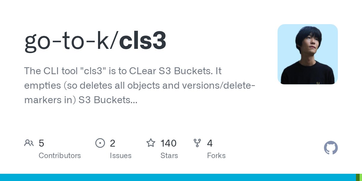 365_step_tech's tweet card. The CLI tool "cls3" is to CLear S3 Buckets. It empties (so deletes all objects and versions/delete-markers in) S3 Buckets or deletes the buckets themselves. - go-to-k/cls3