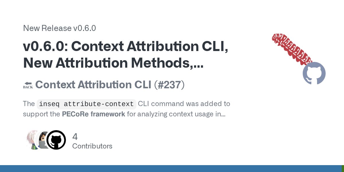 InseqLib's tweet card. 🔙 Context Attribution CLI (#237) The inseq attribute-context CLI command was added to support the PECoRe framework for analyzing context usage in generative language models. The command is highly...