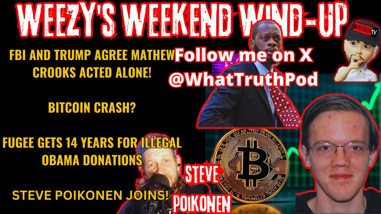 WhatTruthPod's tweet card. Steve Poikonen Joins me to break down the weeks headlines. The FBI and Trump agree that mathew crooks acted alone, Fugee gets 14 years for illegal Obama donations, MTG resigns and more! You can find S