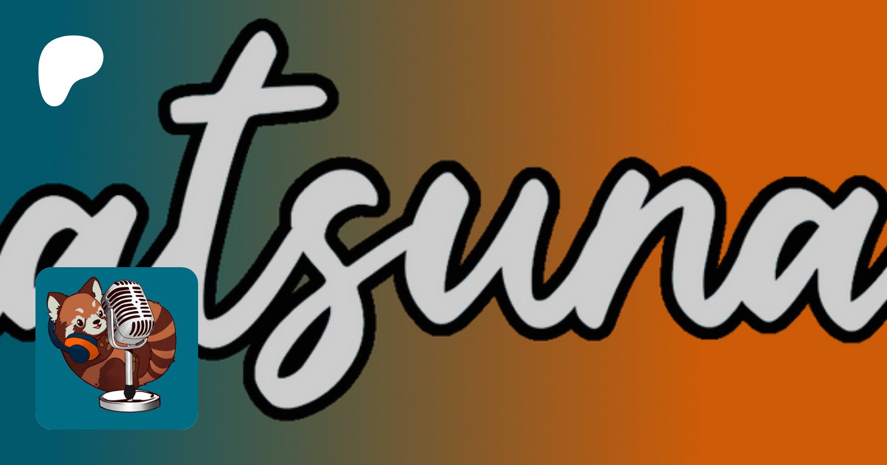 ChatsunamiPod's tweet card. Podcast