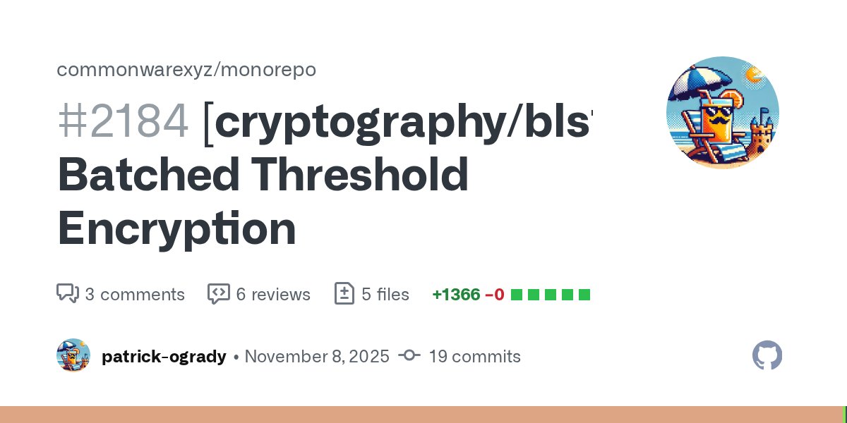 _patrickogrady's tweet card. Summary Fixes: #2182 Adds TDH2-based Threshold Encryption support for BLS12-381 (with support for batch decryption via DLEQ). Initial Benchmarks cargo bench -p commonware-cryptography --bench bls12...