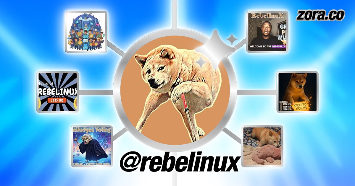 RebelInuX's tweet card. rebelinux is on Zora.