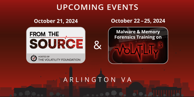 attrc's tweet card. Learn Directly from the World’s Leading Digital Investigators: On October 21, 2024, the Volatility Foundation is hosting From The Source, a one-day summit, in Arlington, VA, followed by four days o…
