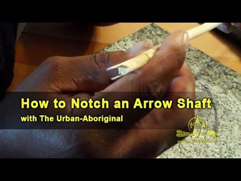 TheUrbanAbo's tweet card. How to Notch an Arrow Shaft (redux) w/ The Urban-Aboriginal