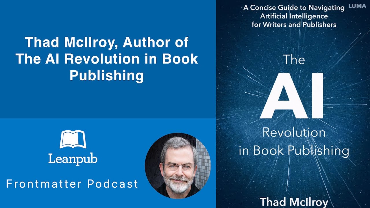 FrontmatterCast's tweet card. Thad McIlroy, Author of The AI Revolution in Book Publishing #podcast...