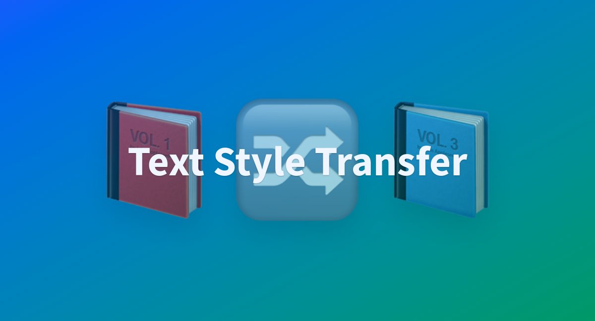 andrewrreed's tweet card. Text Style Transfer - a Hugging Face Space by cffl