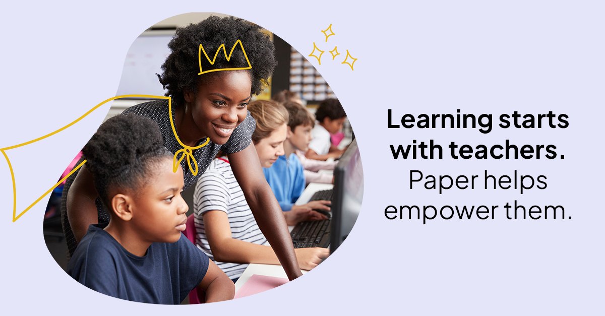 paperlearning's tweet card. A teaching assistant at your fingertips. Paper's new suite of teacher empowerment tools makes classroom management easy, so you can save time and set your students up for success.