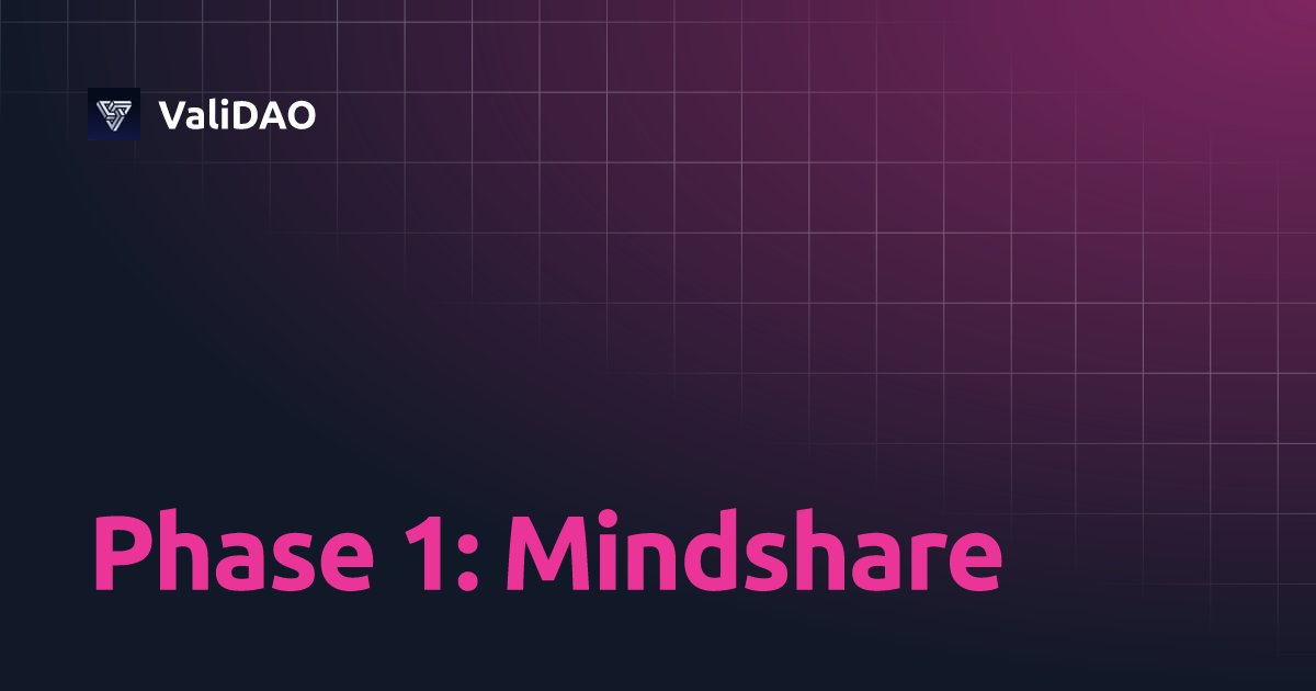mast3rkraft's tweet card. Phase 1: Mindshare | ValiDAO