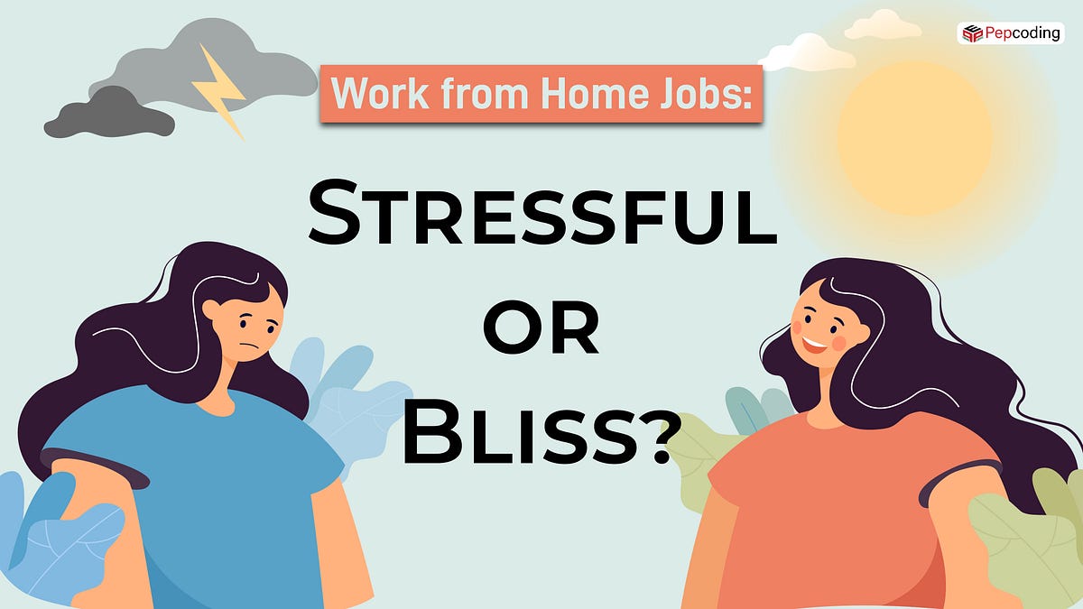 PepCoding's tweet card. Blessing or boon? Some believe Work from home jobs to be stressful, but there are many who have now gotten the hang of it. Believe it or…