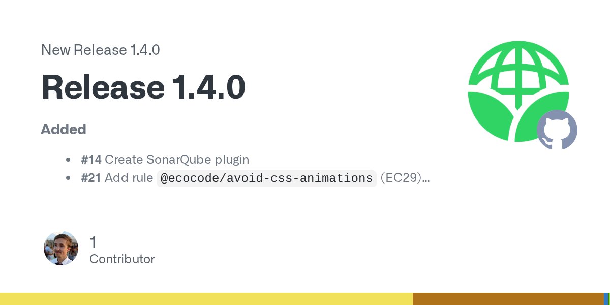 Utarwyn's tweet card. Added #14 Create SonarQube plugin #21 Add rule @ecocode/avoid-css-animations (EC29) #18 Add rule @ecocode/limit-db-query-results (EC24) #19 Add rule @ecocode/no-empty-image-src-attribute (EC25) #2...