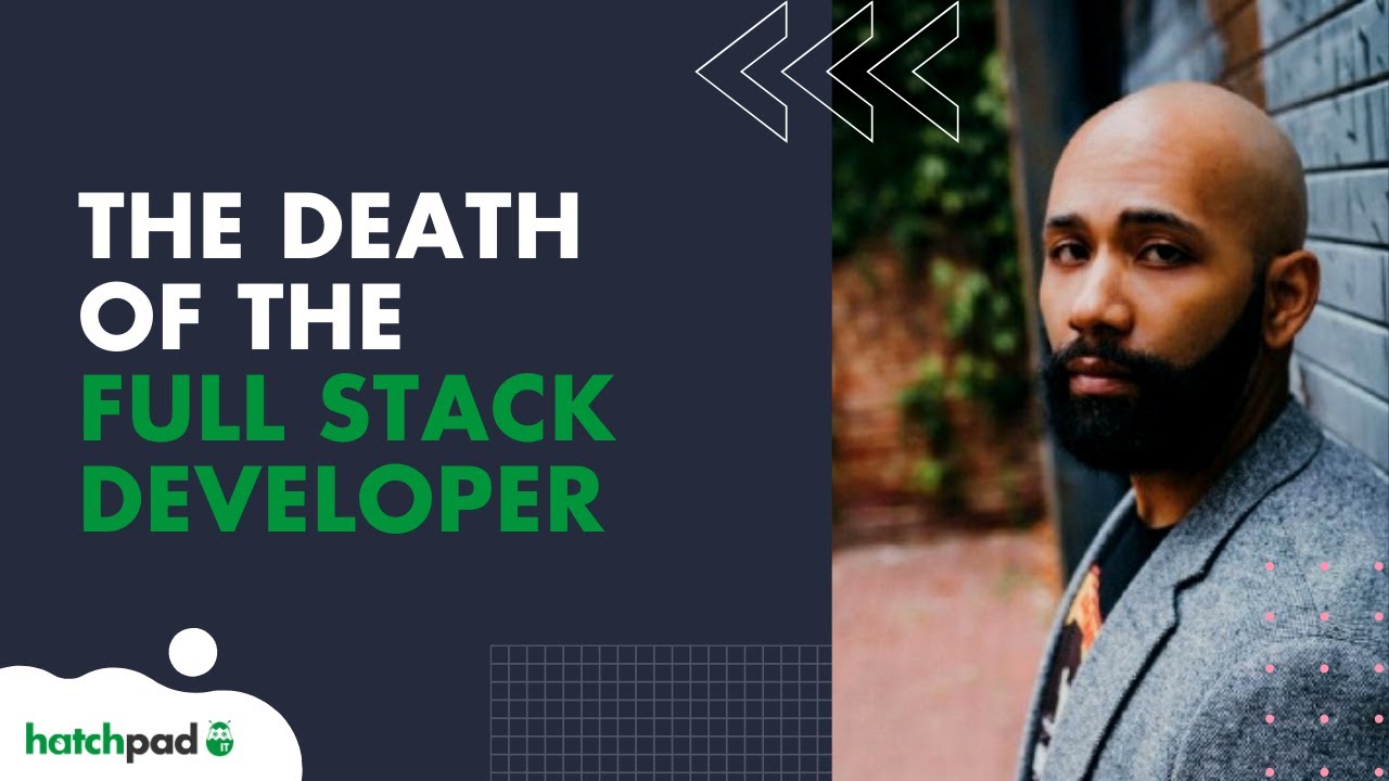 my_hatchpad's tweet card. The Death of the Full Stack Developer | Johnny Ray Austin | hatchpad