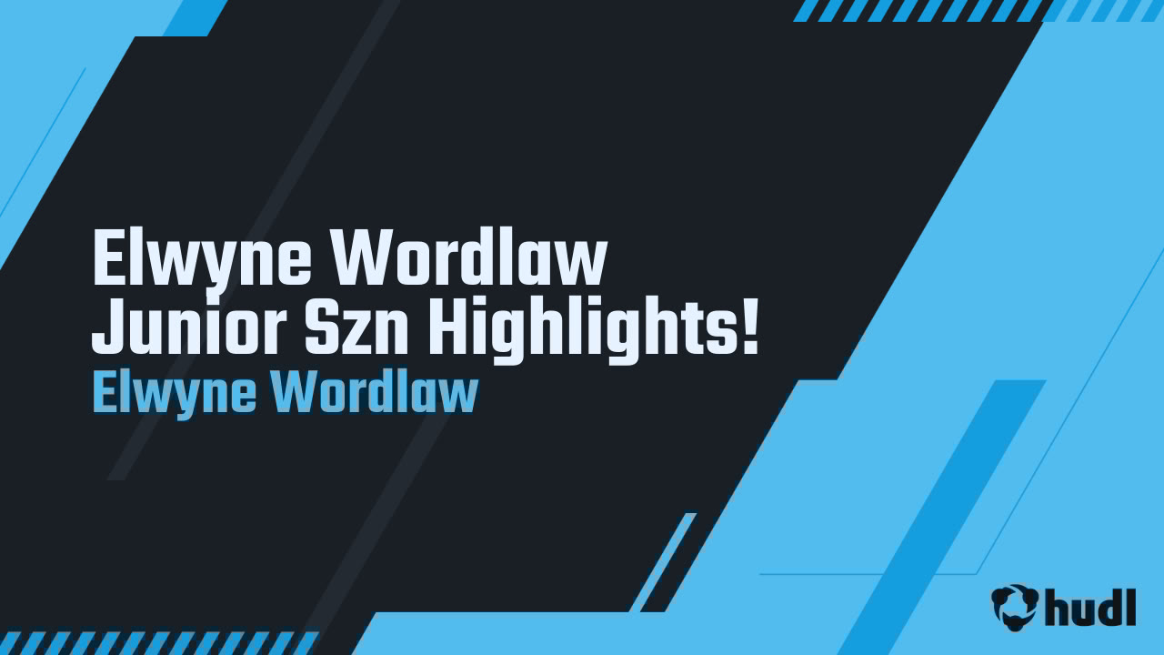 Elwyne10's tweet card. Elwyne Wordlaw Junior Szn Highlights!