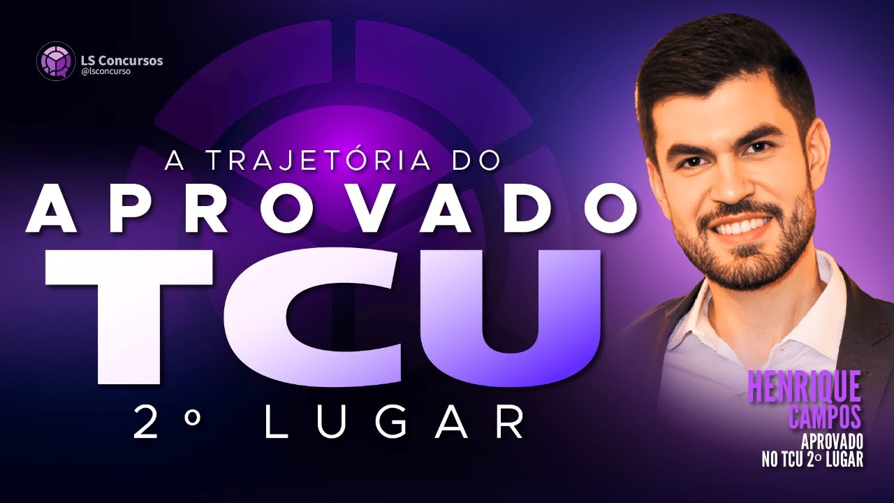 lsconcurso's tweet card. Aprovado em 2º lugar no TCU: entrevista exclusiva com Henrique Campos