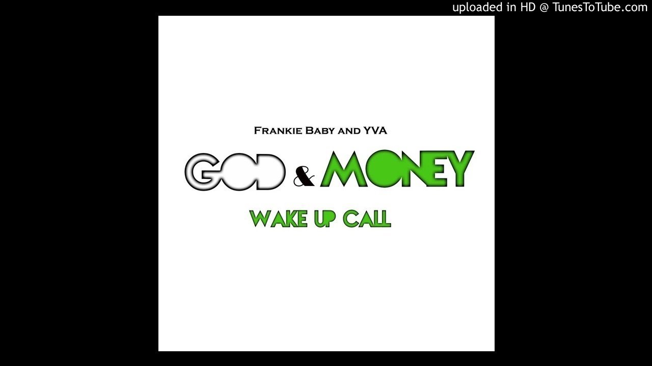 Frankpeters430's tweet card. God & Money - Wake Up Call