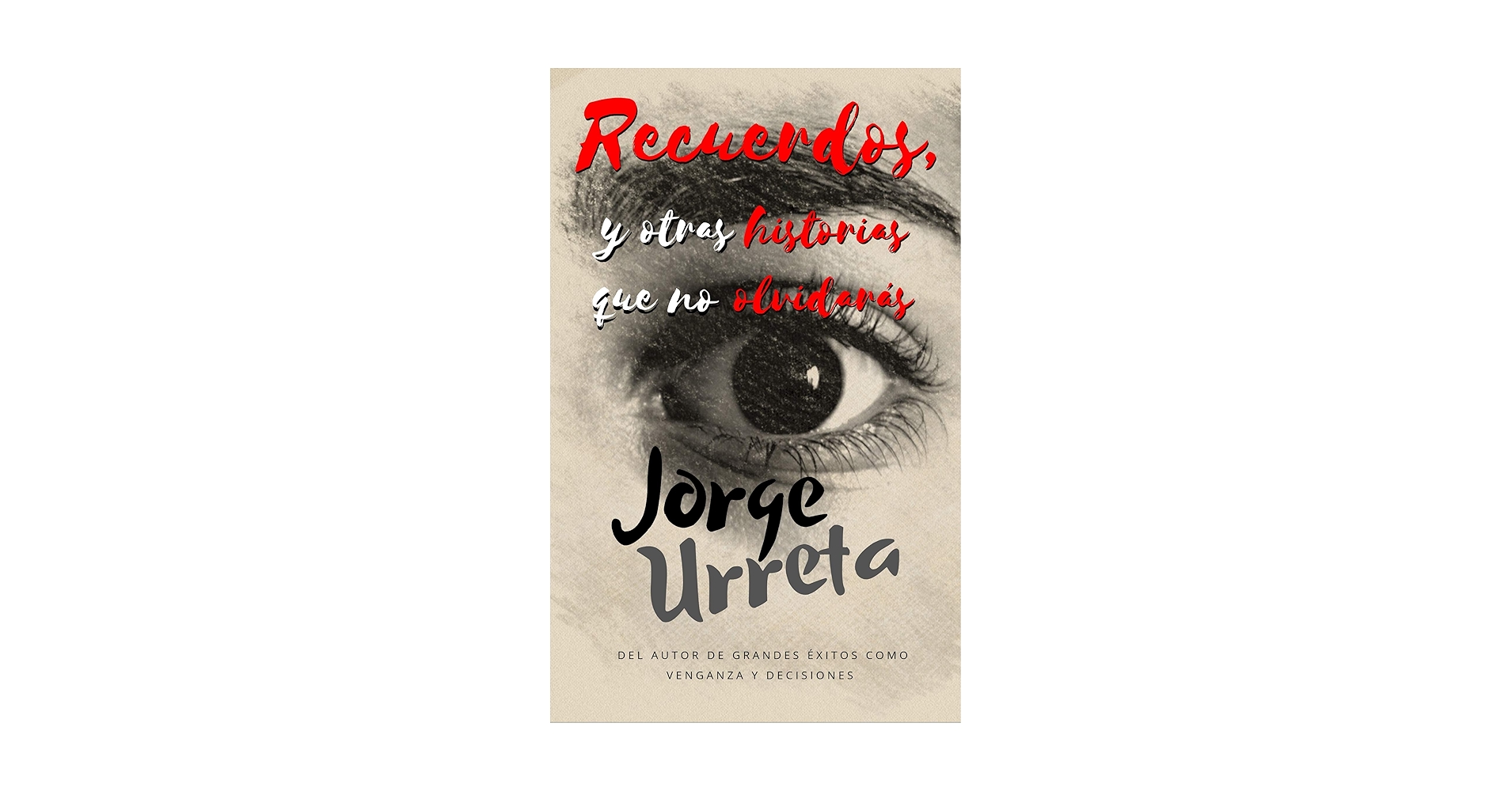 UrretaJorge's tweet card. Recuerdos, y otras historias que no olvidarás (Spanish Edition)