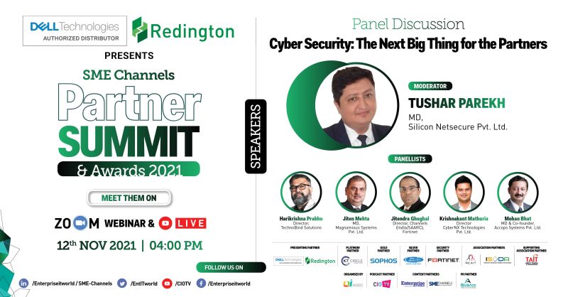 Siliconetsecure's tweet card. Welcome to the Panel Discussion on "Cyber Security: The next big thing for the Partners" at "Dell Technologies Presents SME Channels Partner Summit & Awards 2021." Moderated by: Tushar Parekh, MD,...