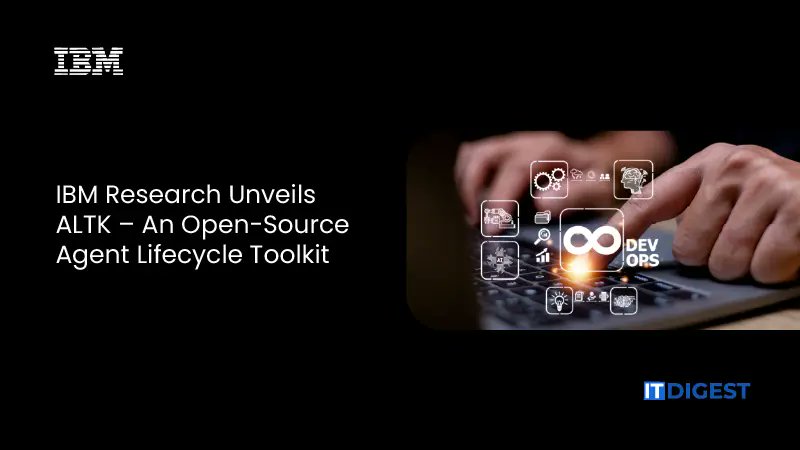 ITDigestmag's tweet card. IBM Research unveils open-source Agent Lifecycle Toolkit to help enterprises build scalable, reliable AI agents with reasoning, tool use, & structured output.