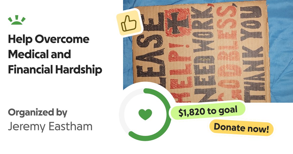 JeremyVEastham's tweet card. After 8 years doing volunteer home health care, I had to return to the lab… Jeremy Eastham needs your support for Help Overcome Medical and Financial Hardship