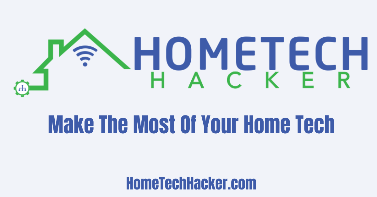 HomeTechHacker's tweet card. Make the most of your smart home, home network, and other home tech while implementing good cybersecurity practices.