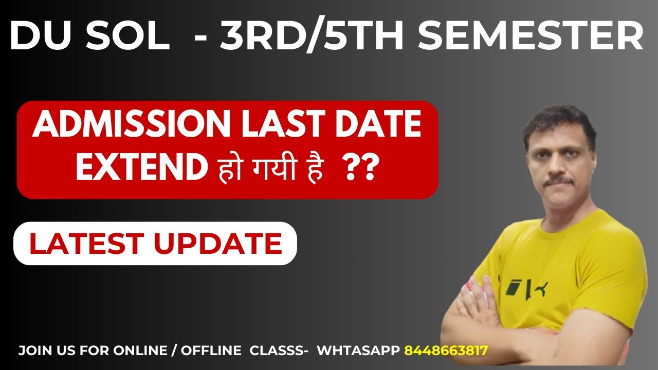 cep_classes's tweet card. DU SOL 3rd /5th Semester Admission Last Date Extend ? | SOL Third...