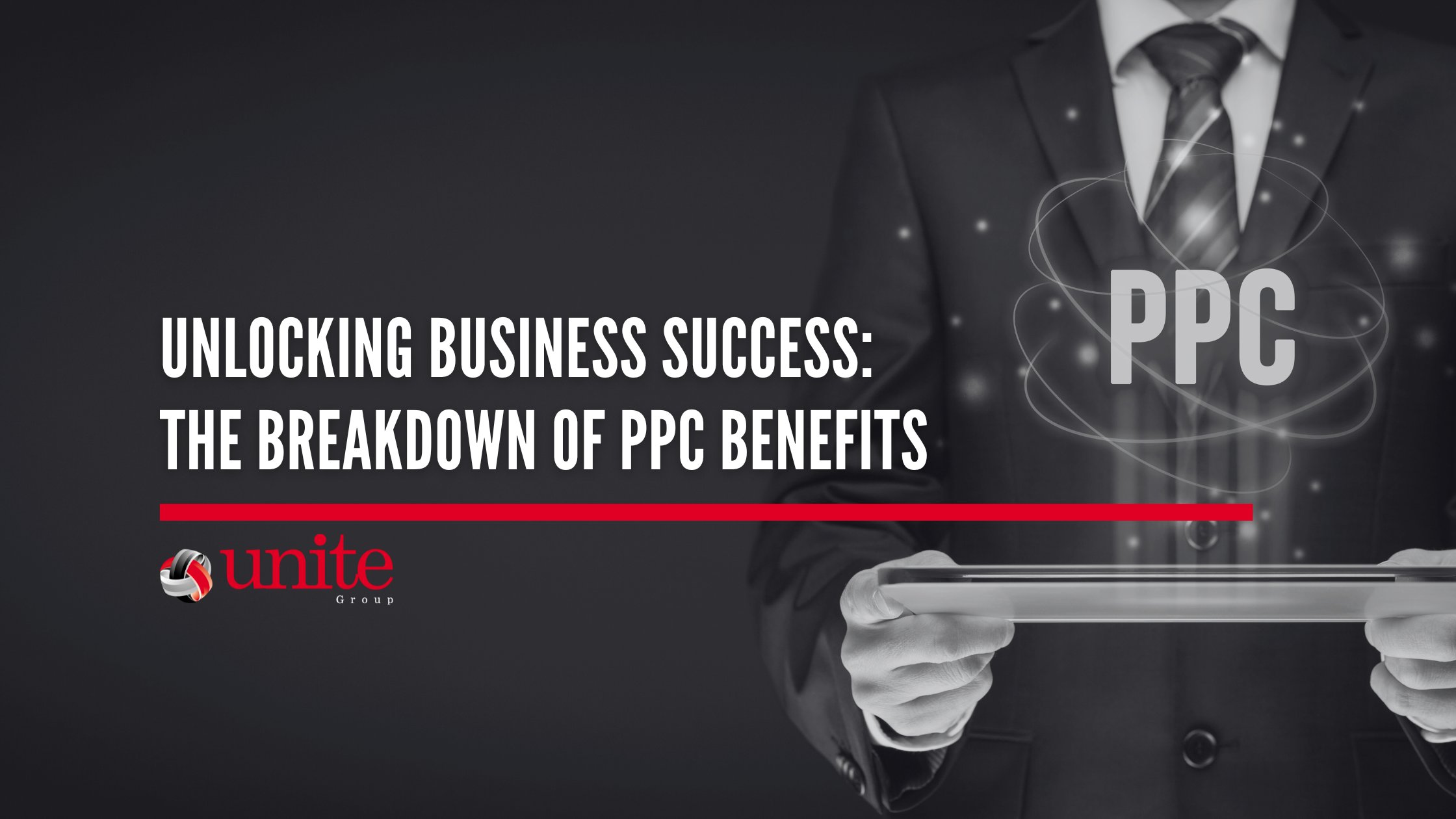 unitegroupltd's tweet card. Let's delve into the breakdown of PPC benefits and understand why it has become a go-to strategy for businesses aiming to thrive.