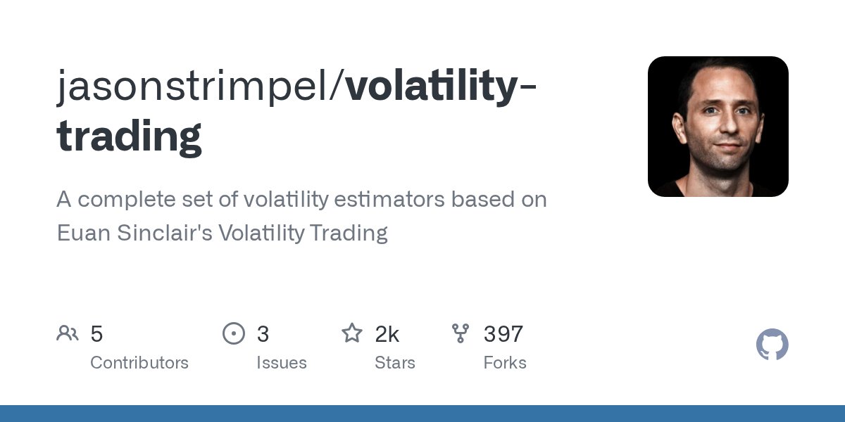 CalvinSeamons's tweet card. A complete set of volatility estimators based on Euan Sinclair's Volatility Trading - GitHub - jasonstrimpel/volatility-trading: A complete set of volatility estimators based on Euan Sincl...