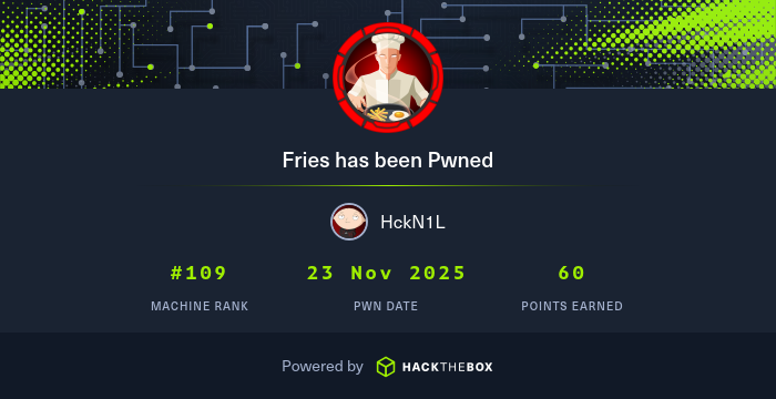 HckN1L's tweet card. I have just owned machine Fries from Hack The Box