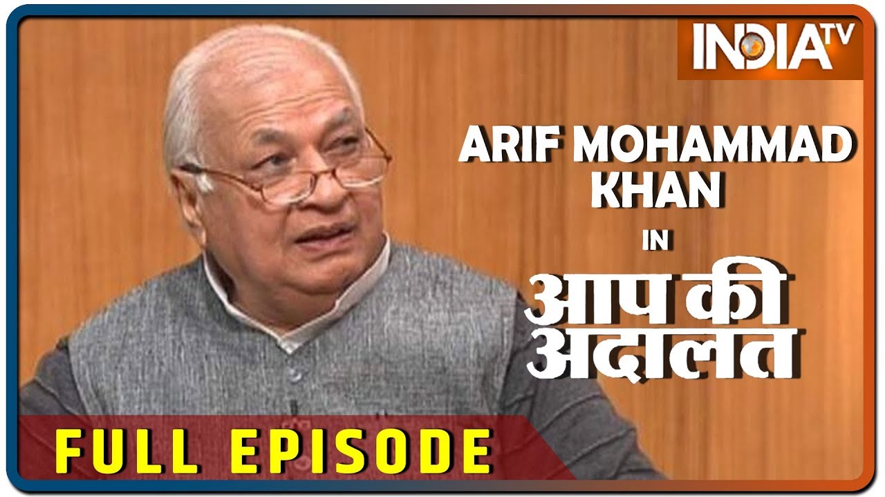 AmitKSinghg's tweet card. Arif Mohammad Khan in Aap Ki Adalat (Full Episode)