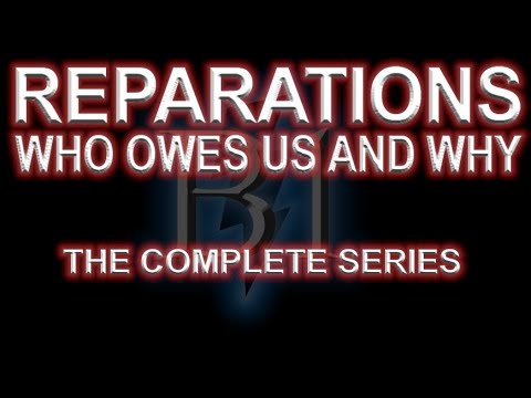 ReparationsNat's tweet card. REPARATIONS: Who Owes Us and Why -The Compete Series